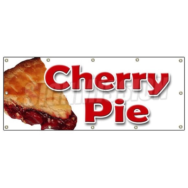 CHERRY PIE BANNER SIGN bakery cherries crust sweets pastry filling tart